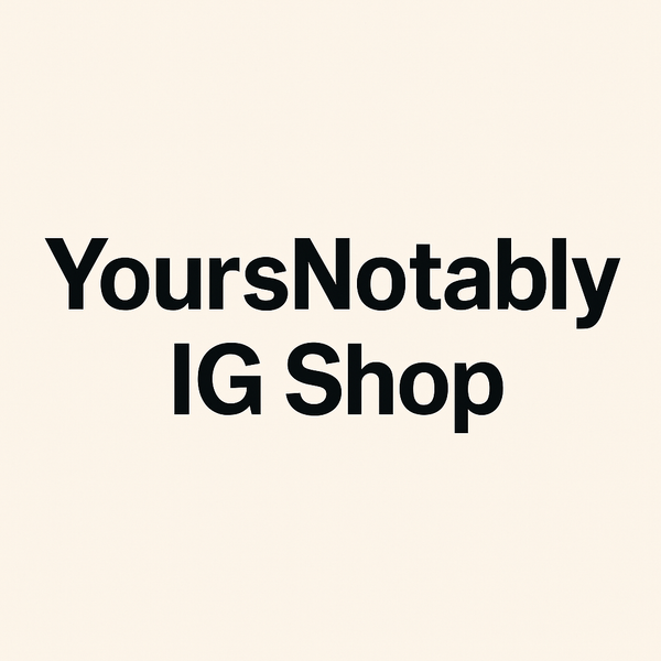 YoursNotably’s Instagram Shop