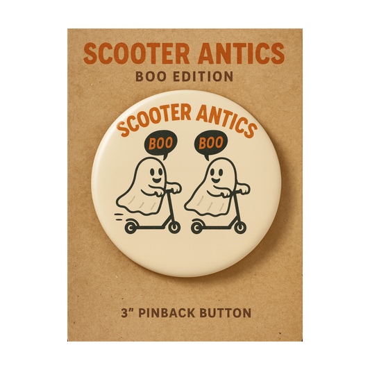 Scooter Antics™ “Boo Edition” 3 inch Pinback Button or Magnet