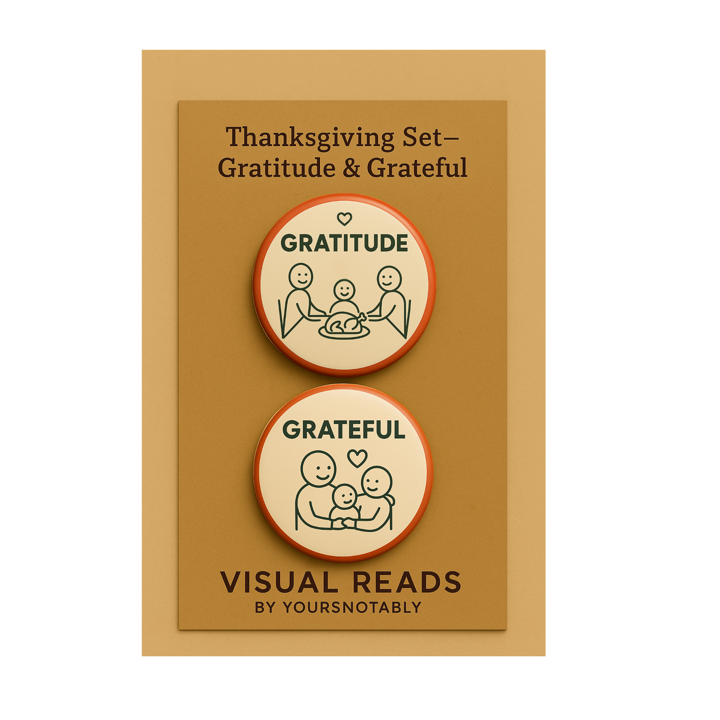 Visual Reads™ Thanksgiving Set Gratitude & Grateful Stick Figure Pinback Buttons, 1.25 inches