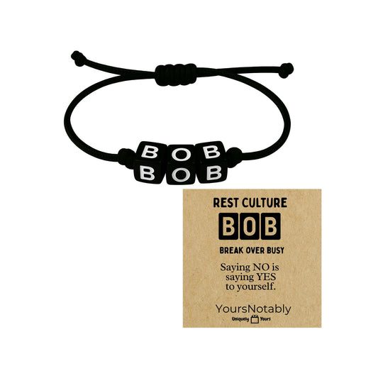 YOURSNOTABLY Rest Culture BOB Bracelet – Break over Busy