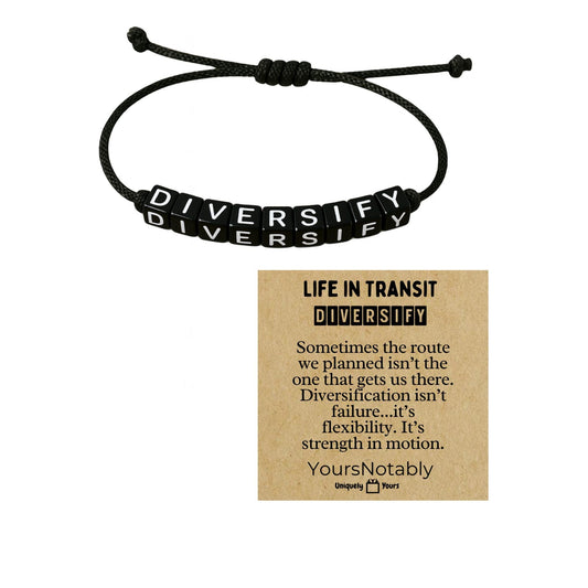 YOURSNOTABLY DIVERSIFY – Life in Transit™ Bracelet And Message Card