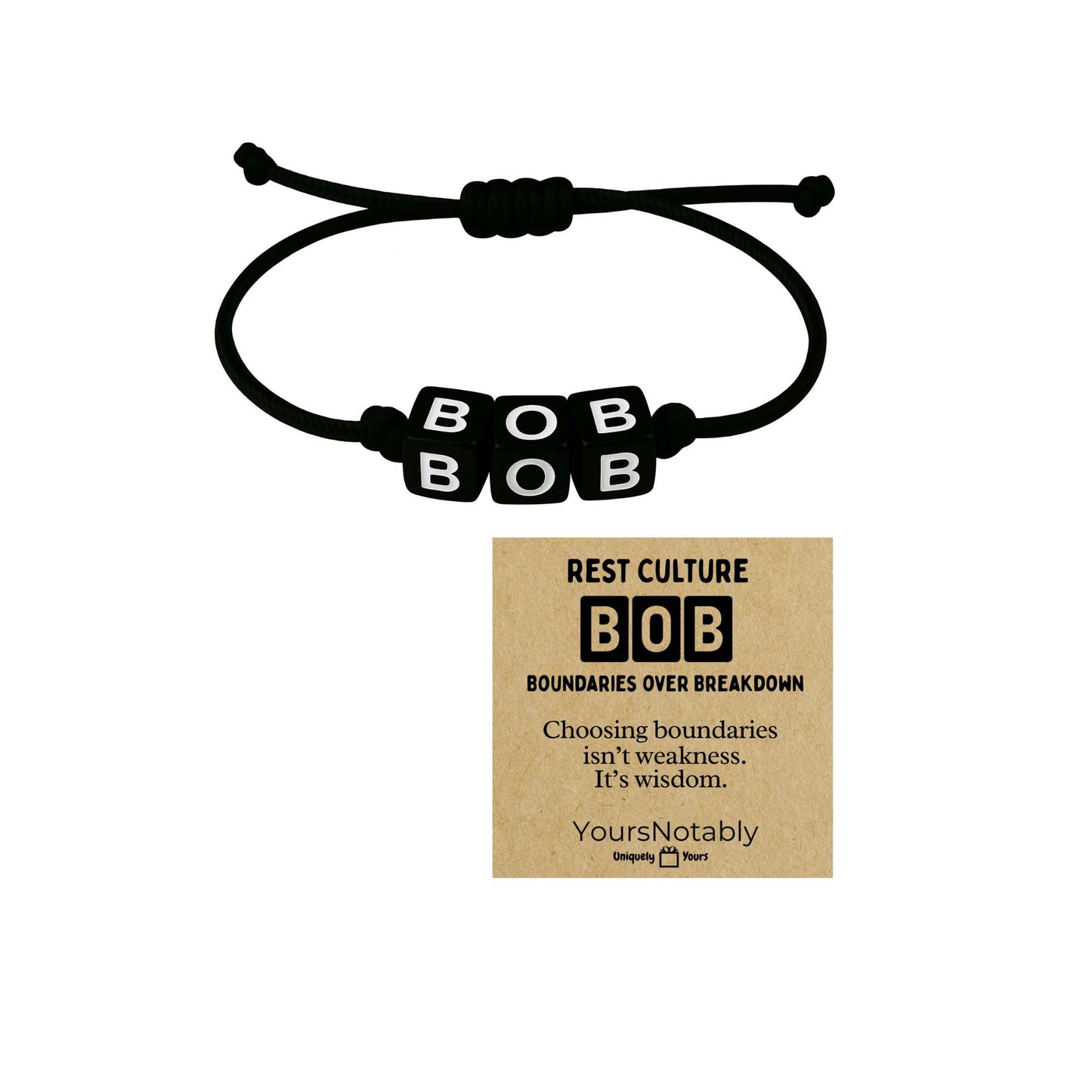 YOURSNOTABLY Rest Culture BOB Bracelet – Boundaries Over Breakdown