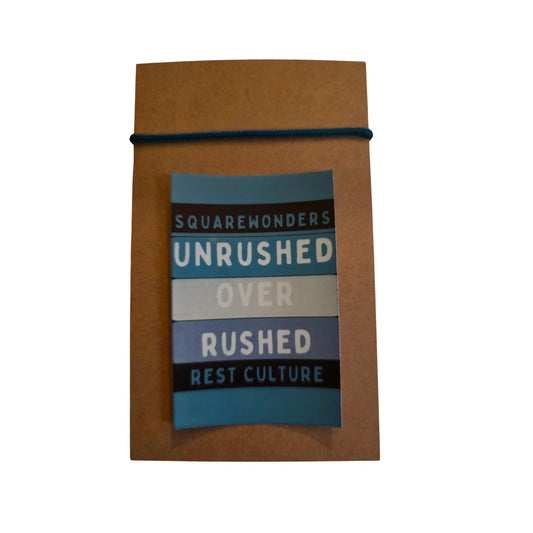 Unrushed Over Rushed – Rest Culture™ Bracelet & Sticker Set