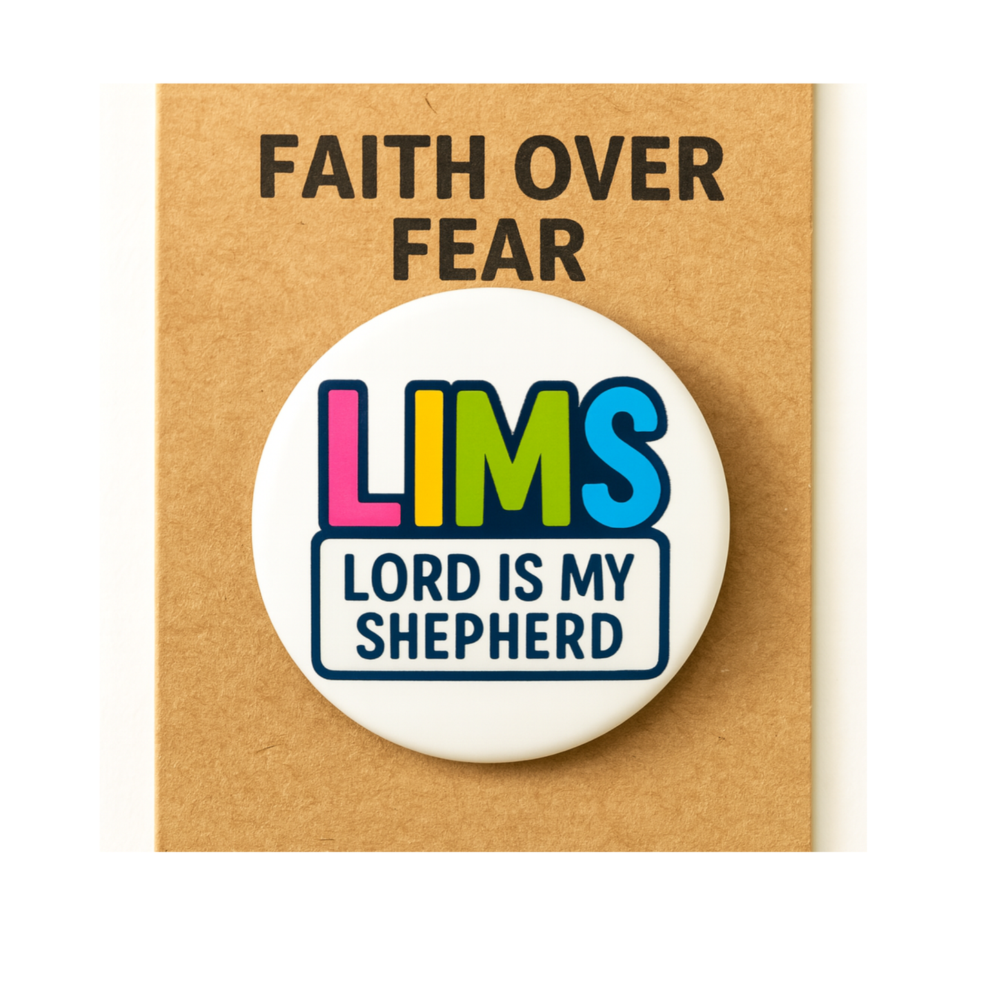 LIMS™ – Lord Is My Shepherd Pinback Button or Magnet (3-Inch Round)
